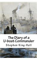 The Diary of a U-Boat Commander