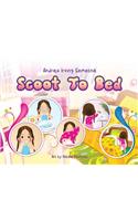 Scoot to Bed