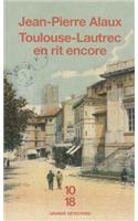 Toulouse-Lautrec En Rit Encore