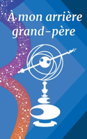 À mon arrière grand-père: Recueil de poèmes