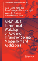 Aisma-2024: International Workshop on Advanced Information Security Management and Applications