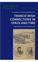 Franco-Irish Connections in Space and Time