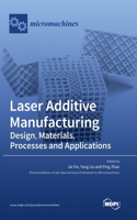 Laser Additive Manufacturing