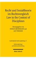 Recht und Sozialtheorie im Rechtsvergleich / Law in the Context of Disciplines