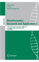 Bioinformatics Research and Applications: 10th International Symposium, Isbra 2014, Zhangjiajie, China, June 28-30, 2014, Proceedings