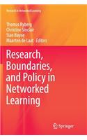 Research, Boundaries, and Policy in Networked Learning