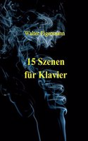 15 Szenen für Klavier