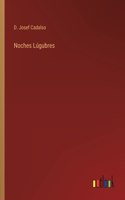Noches Lúgubres