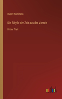 Die Sibylle der Zeit aus der Vorzeit
