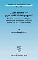 Zero Tolerance Gegen Soziale Randgruppen?