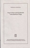 Hegel, Hume Und Die Identitat Wahrnehmbarer Dinge: Historisch-Kritische Analyse Zum Kapitel Wahrnehmung in Der Phanomenologie Von 1807