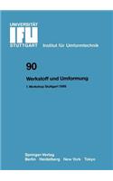 Werkstoff und Umformung