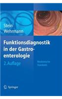 Funktionsdiagnostik in Der Gastroenterologie