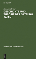 Geschichte und Theorie der Gattung Paian