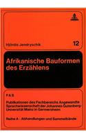 Afrikanische Bauformen des Erzaehlens