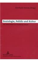 Soziologie, Politik Und Kultur: Von Alfred Weber Zur Frankfurter Schule