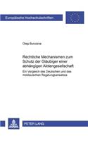 Rechtliche Mechanismen Zum Schutz Der Glaeubiger Einer Abhaengigen Aktiengesellschaft