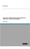 Peer-to-Peer - Überblick über Konzepte, Architekturen, Plattformen und aktuelle Entwicklungen