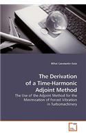 Derivation of a Time-Harmonic Adjoint Method