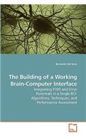 Building of a Working Brain-Computer Interface
