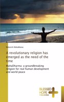 revolutionary religion has emerged as the need of the time