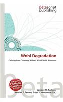 Wohl Degradation