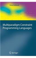 Multiparadigm Constraint Programming Languages