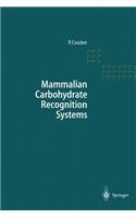 Mammalian Carbohydrate Recognition Systems: (33 Results and Problems in Cell Differentiation)