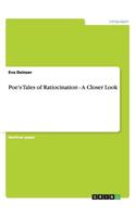 Poe's Tales of Ratiocination - A Closer Look