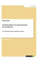 Portfolioeffekte bei internationaler Diversifikation: Eine empirische Analyse im Rahmen von Aktien(German)