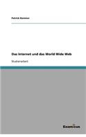 Das Internet und das World Wide Web