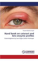 Hand book on cataract and lens enzyme profiles