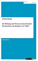 Wirkung und Theorie humoristischer Protestvideos am Beispiel von Safari