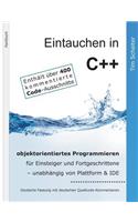 Eintauchen in C++: objektorientiertes Programmieren für Einsteiger und Fortgeschrittene(German)