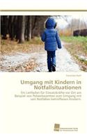 Umgang mit Kindern in Notfallsituationen