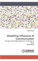 Modelling Influences of Communication