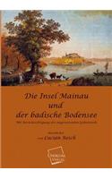 Die Insel Mainau Und Der Badische Bodensee