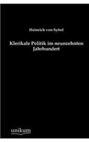 Klerikale Politik im neunzehnten Jahrhundert