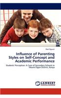 Influence of Parenting Styles on Self-Concept and Academic Performance
