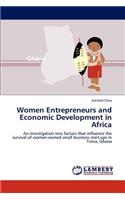 Women Entrepreneurs and Economic Development in Africa