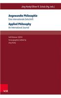 Angewandte Philosophie. Eine Internationale Zeitschrift / Applied Philosophy. an International Journal