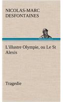 L'illustre Olympie, ou Le St Alexis Tragedie