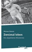 Zweimal leben