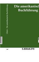 Die Amerikanische Buchfuhrung