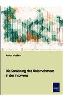 Sanierung des Unternehmens in der Insolvenz