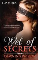 Web of Secrets: Dawning Passion