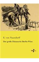 große Distanzritt Berlin-Wien