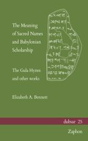 Meaning of Sacred Names and Babylonian Scholarship