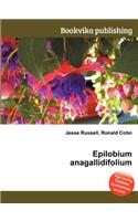 Epilobium Anagallidifolium: (English)