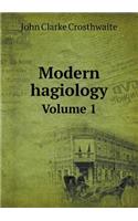 Modern Hagiology Volume 1